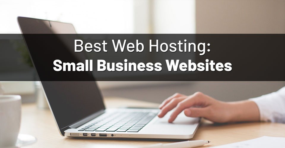 Best Web Hosting for Small Businesses